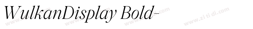 WulkanDisplay Bold字体转换